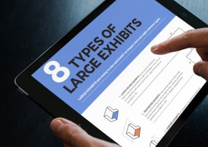 8 Large Exhibits Types guide